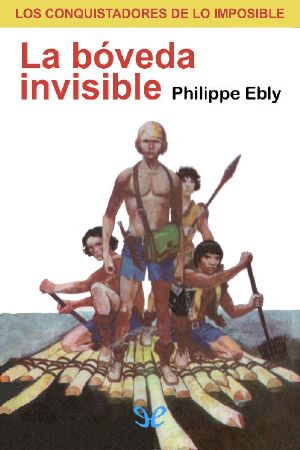 [Les Conquérants de l'impossible 09] • La bóveda invisible